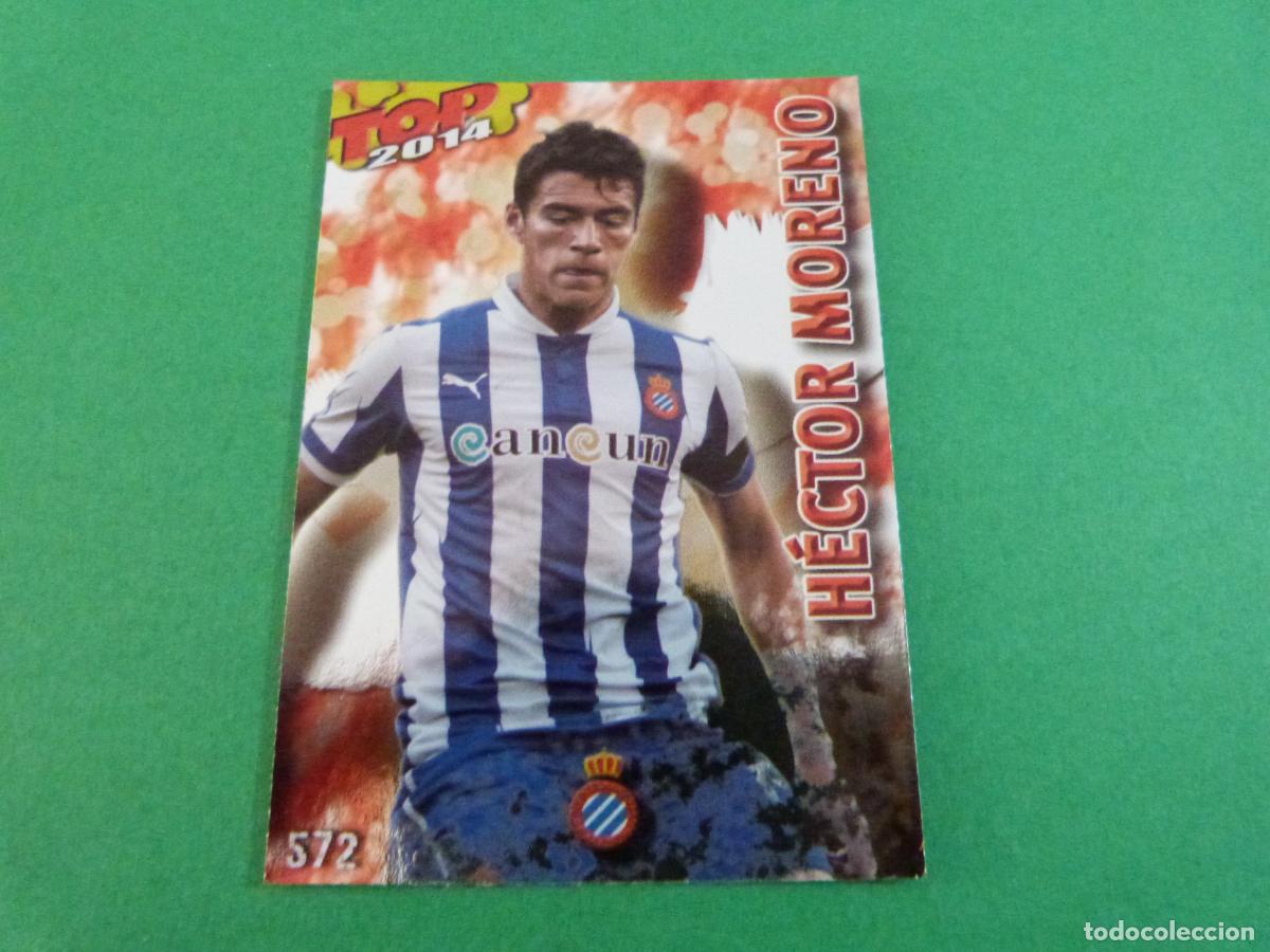 Cromos de f&uacute;tbol: TRADING CARD FUTBOL HECTOR MORENO ESPA&Ntilde;OL-ESPANYOL 572 FICHAS LIGA TOP MUNDICROMO 2013-2014/13-14