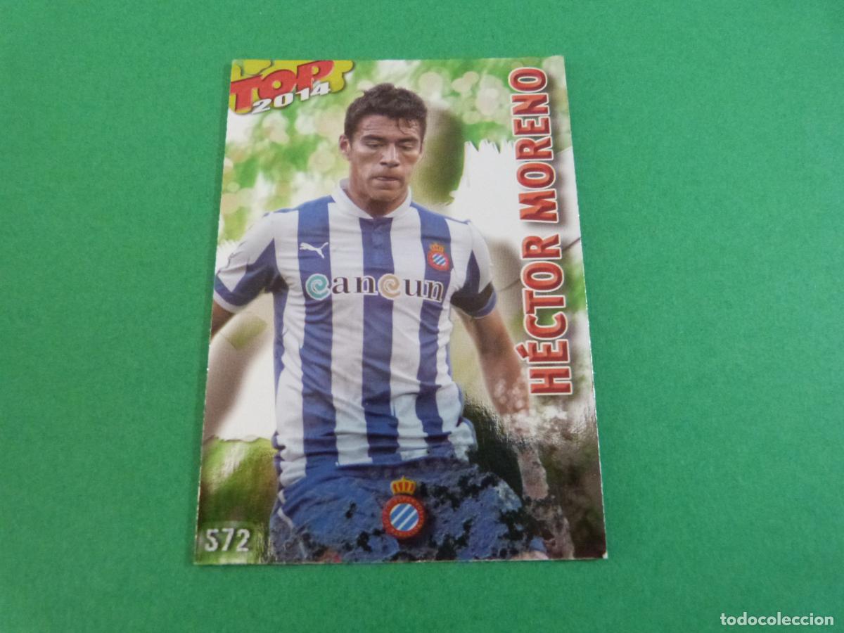 Cromos de f&uacute;tbol: TRADING CARD FUTBOL HECTOR MORENO ESPA&Ntilde;OL-ESPANYOL 572 FICHAS LIGA TOP MUNDICROMO 2013-2014/13-14