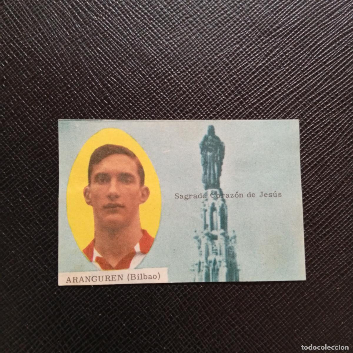 Cromos de f&uacute;tbol: ARANGUREN BILBAO FHER 1963 1964 CROMO FUTBOL 63 64 LIGA - DESPEGADO - A171 PG127
