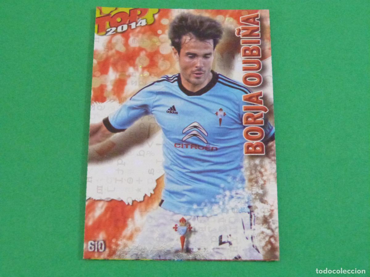 Cromos de f&uacute;tbol: TRADING CARD FUTBOL BORJA OUBI&Ntilde;A CELTA DE VIGO BRILLO 610 FICHAS LIGA TOP MUNDICROMO 2013-2014/13-14