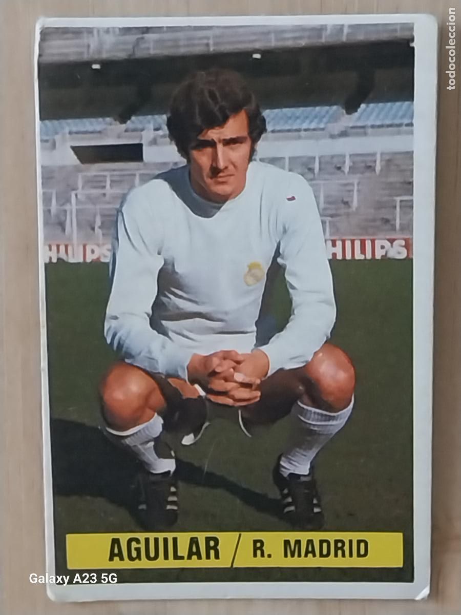 Cromos de f&uacute;tbol: AGUILAR REAL MADRID *-.*-*.-* ED ESTE 1974 74 75 1975 CROMO SIN PEGAR NUNCA