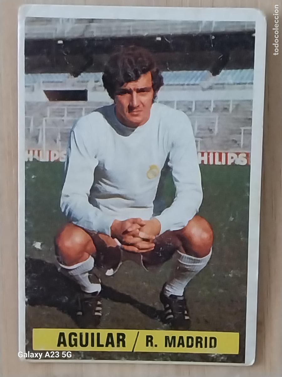 Cromos de f&uacute;tbol: AGUILAR REAL MADRID *-.**.-* ED ESTE 1974 74 75 1975 CROMO SIN PEGAR NUNCA