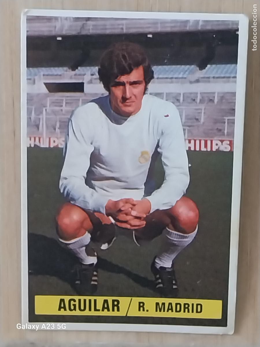 Cromos de f&uacute;tbol: AGUILAR REAL MADRID *-.*.*.-* ED ESTE 1974 74 75 1975 CROMO SIN PEGAR NUNCA