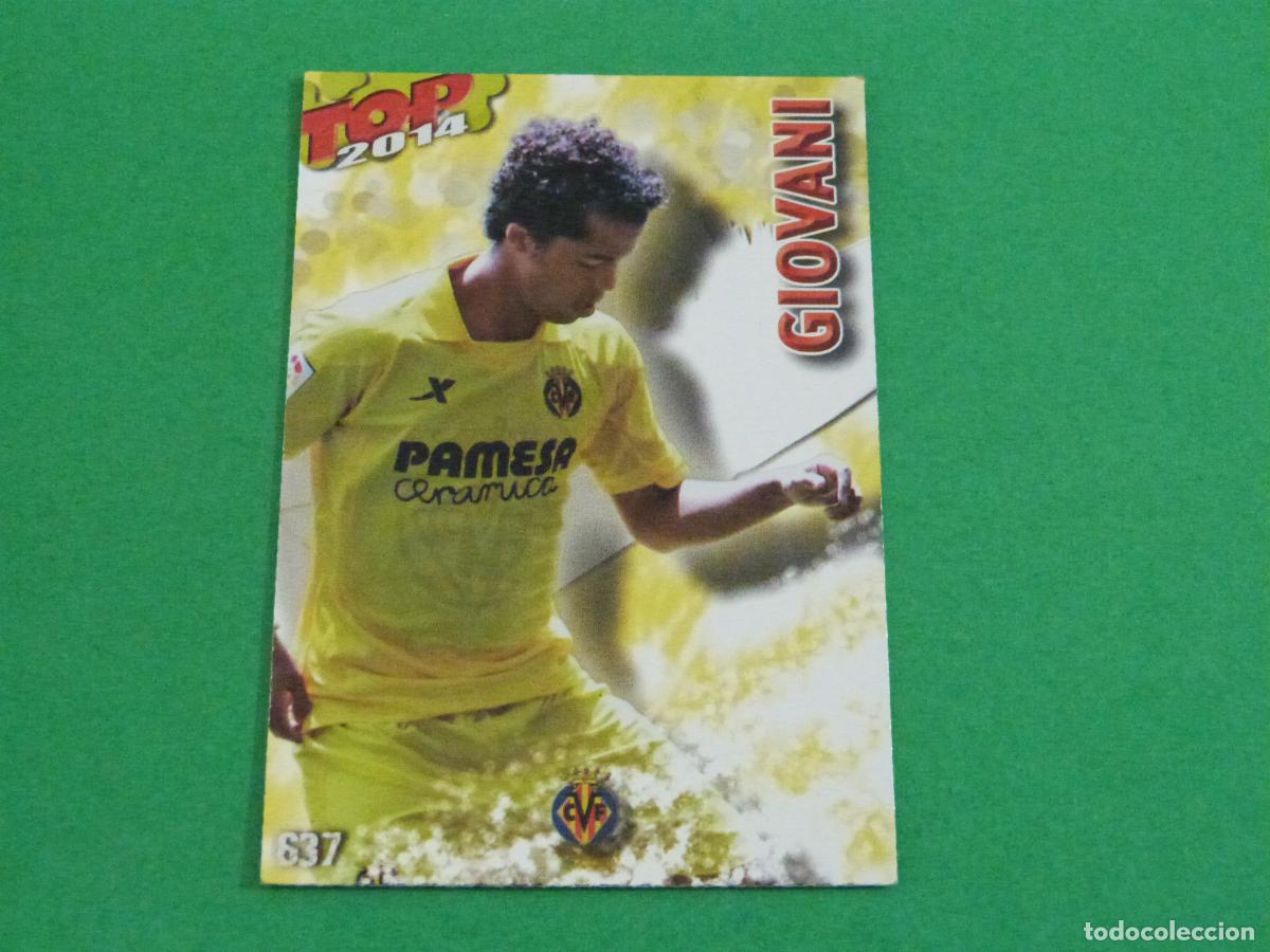 Cromos de f&uacute;tbol: TRADING CARD FUTBOL GIOVANI VILLARREAL C.F. BRILLO N&ordm; 637 FICHAS LIGA TOP MUNDICROMO 2013-2014/13-14