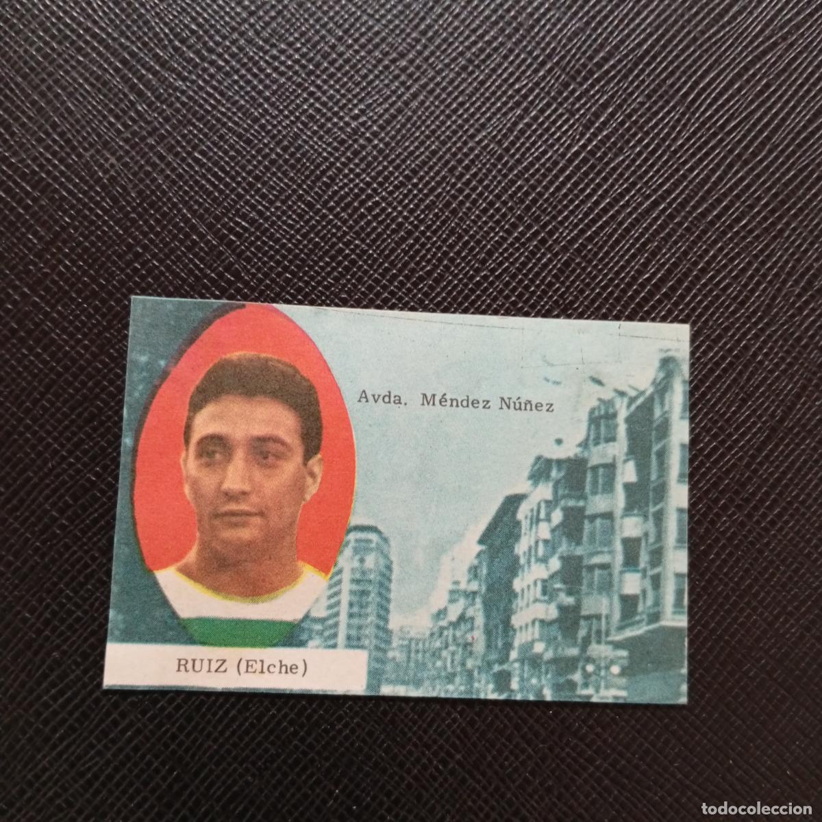 Cromos de f&uacute;tbol: RUIZ ELCHE FHER 1963 1964 CROMO FUTBOL 63 64 LIGA - DESPEGADO - A77 PG12