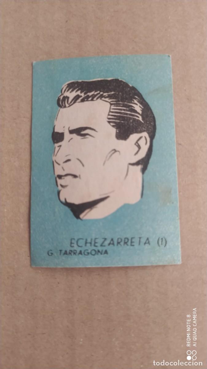 Fu&szlig;ball-Sticker: TARRAGONA 1 ECHEZARRETA - DINAMICO 1951 1952 -51 52 - CHOCOLATES EL LINCE Y MADAM , F