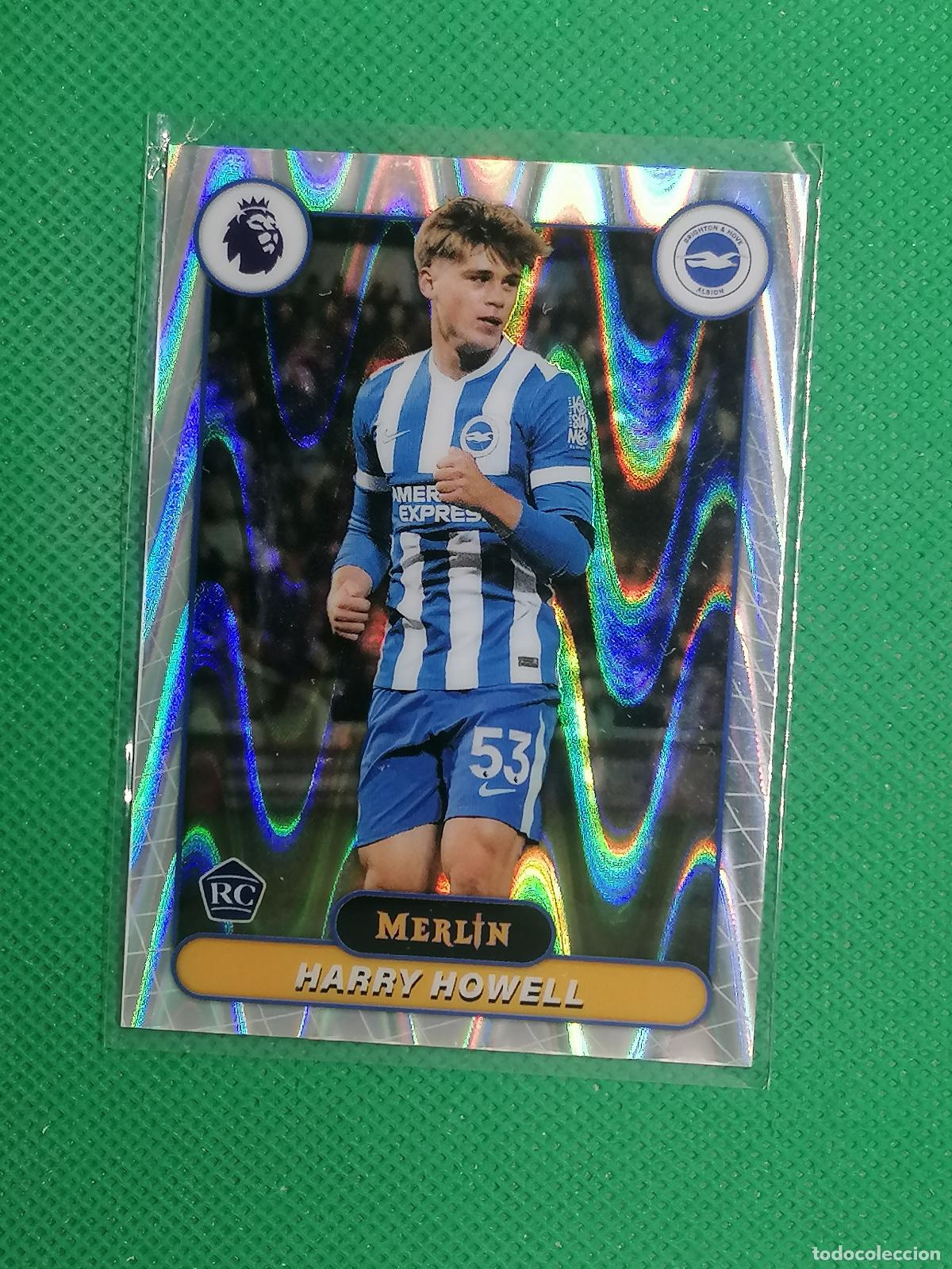 Cromos de f&uacute;tbol: 49 HARRY HOWELL BRGHTON HOVE ALBION ROOKIE RAYWAVE ⚽ TOPPS MERLIN CHROME PREMIER 25 26 2025 2026 ⚽