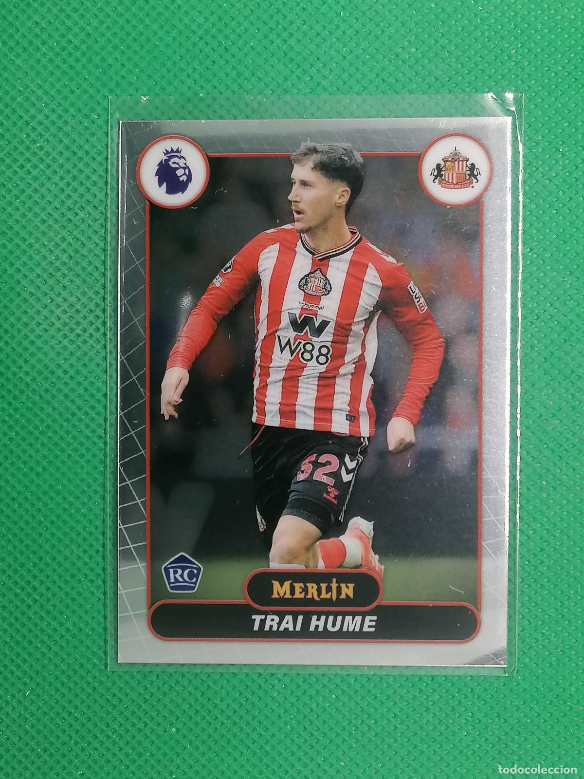 Cromos de f&uacute;tbol: 170 TRAI HUME ROOKIE SUNDERLAND RAYWAVE ⚽ TOPPS MERLIN CHROME PREMIER 25 26 2025 2026 ⚽