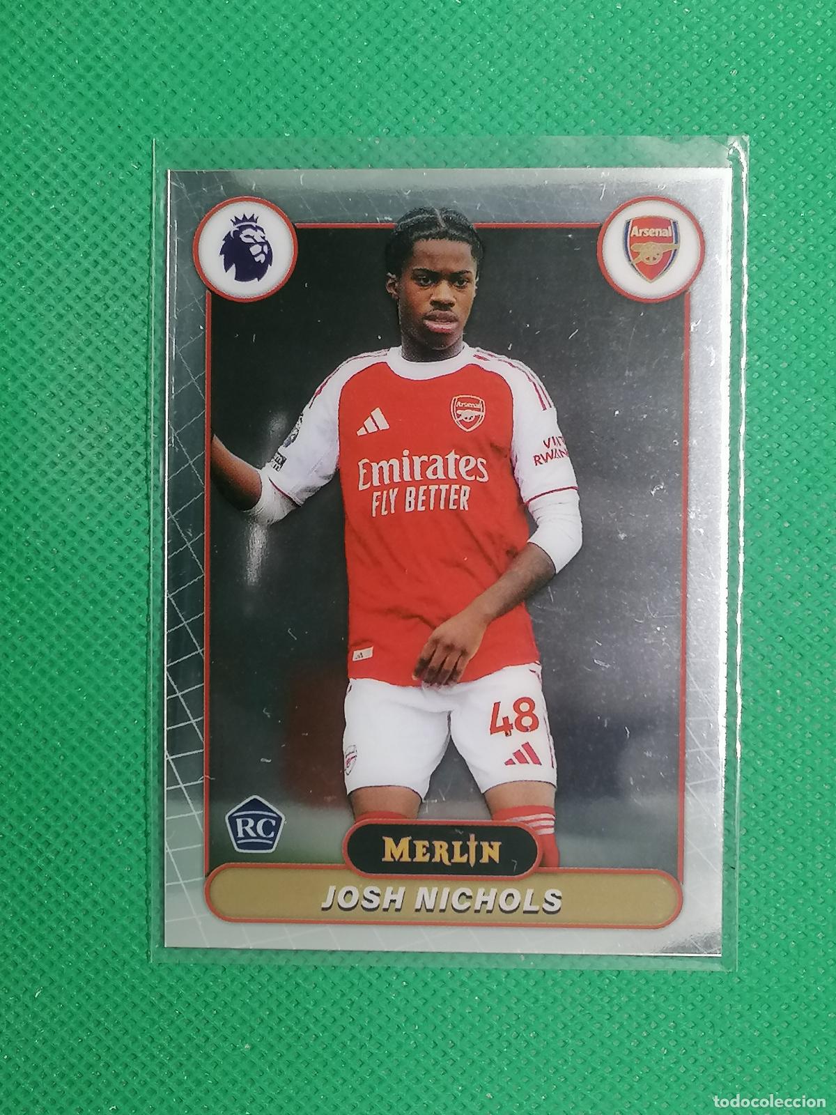 Cromos de f&uacute;tbol: 19 JOSH NICHOLS ARSENAL ROOKIE RAYWAVE ⚽ TOPPS MERLIN CHROME PREMIER 25 26 2025 2026 ⚽
