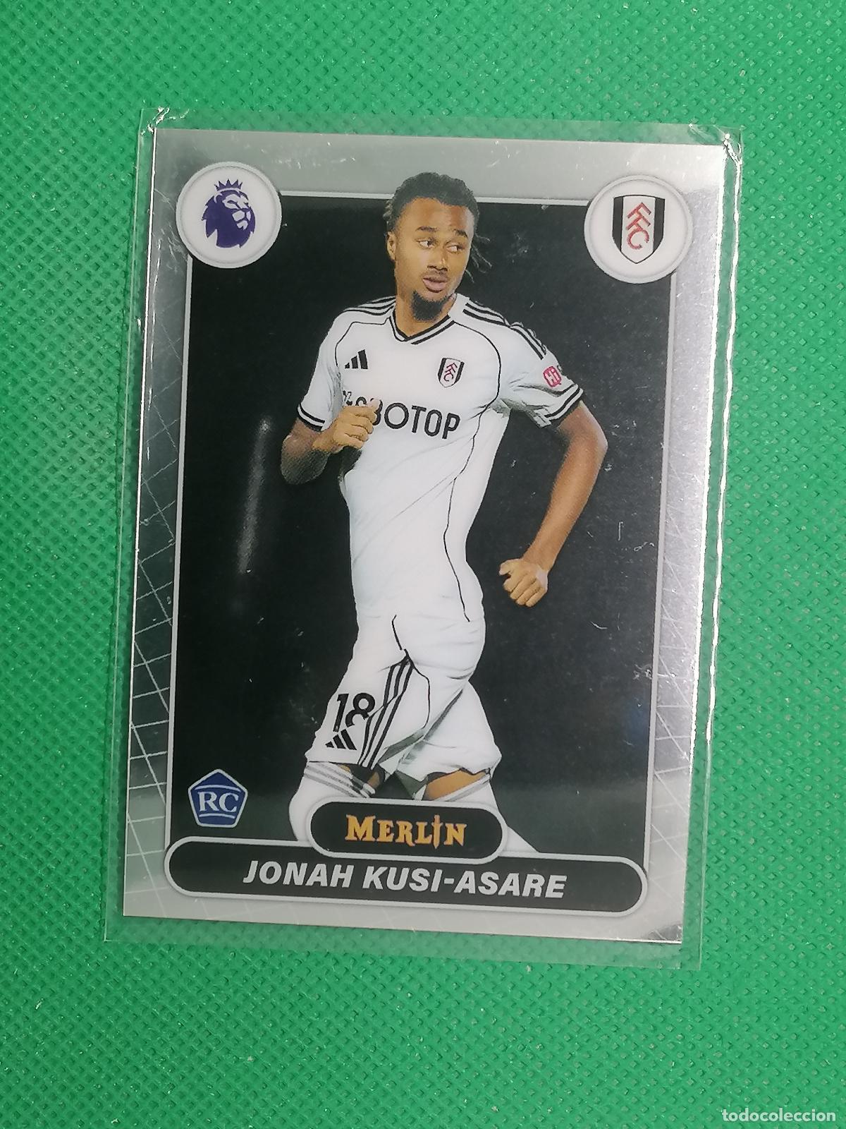 Cromos de f&uacute;tbol: 94 JONAH KUSI ASARE FULHAM ROOKIE RAYWAVE ⚽ TOPPS MERLIN CHROME PREMIER 25 26 2025 2026 ⚽