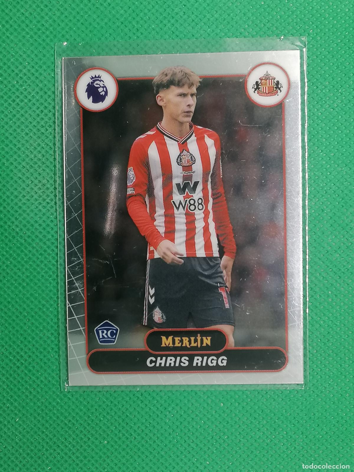 Figurine di Calcio: 163 CHRIS RIGG SUNDERLAND ROOKIE RAYWAVE ⚽ TOPPS MERLIN CHROME PREMIER 25 26 2025 2026 ⚽