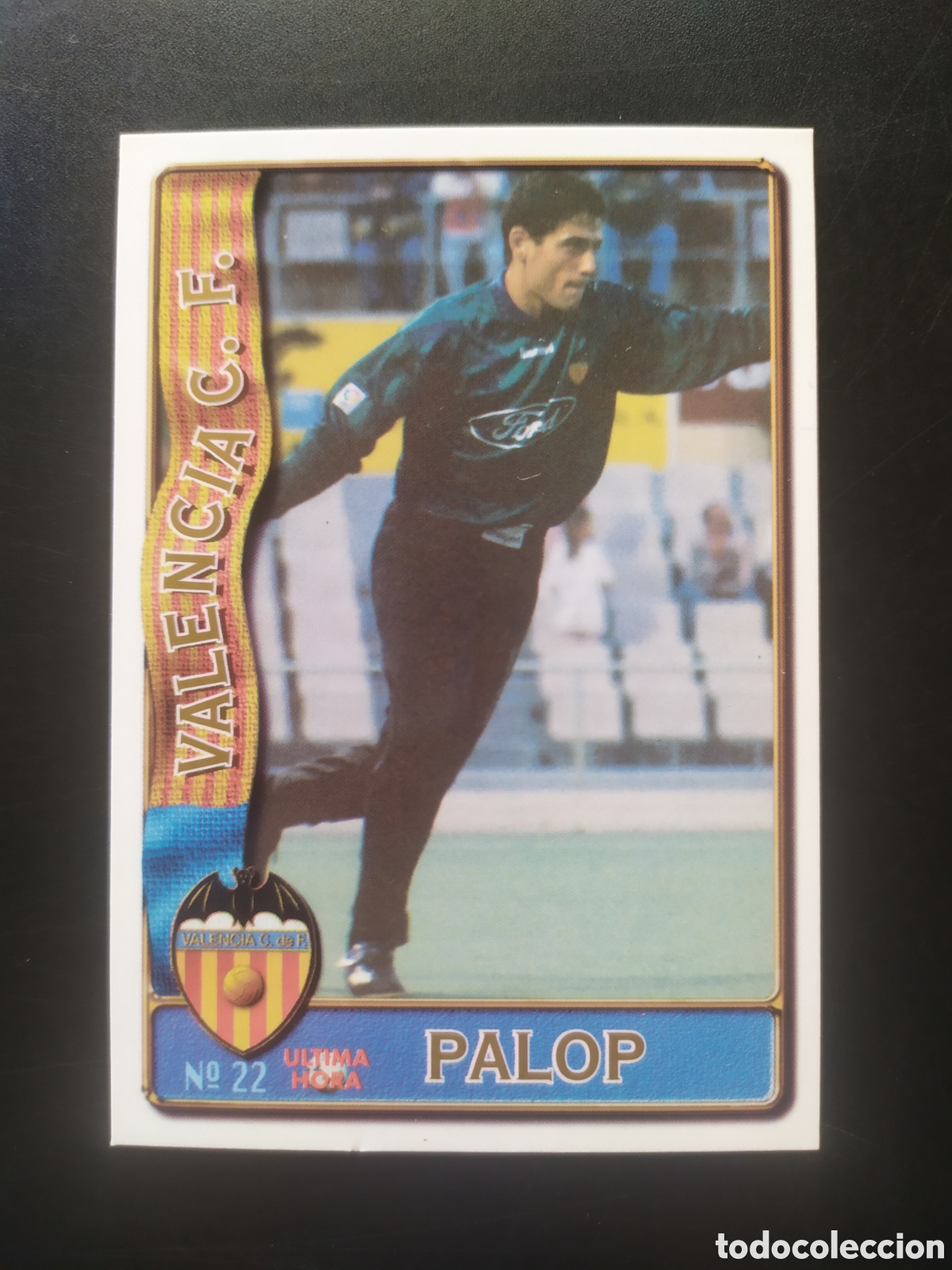 Cromos de f&uacute;tbol: Mundicromo fichas Liga 1996 1997 96 97 Palop ultima hora n&deg; 22 Valencia
