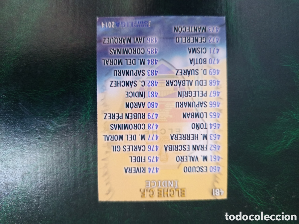Cromos de f&uacute;tbol: ❇️ CROMO ⚽ &Iacute;NDICE ELCHE 481 FICHAS LIGA QUIZ GAME 2014 13 14 2013 2014 MUNDICROMO ❇️