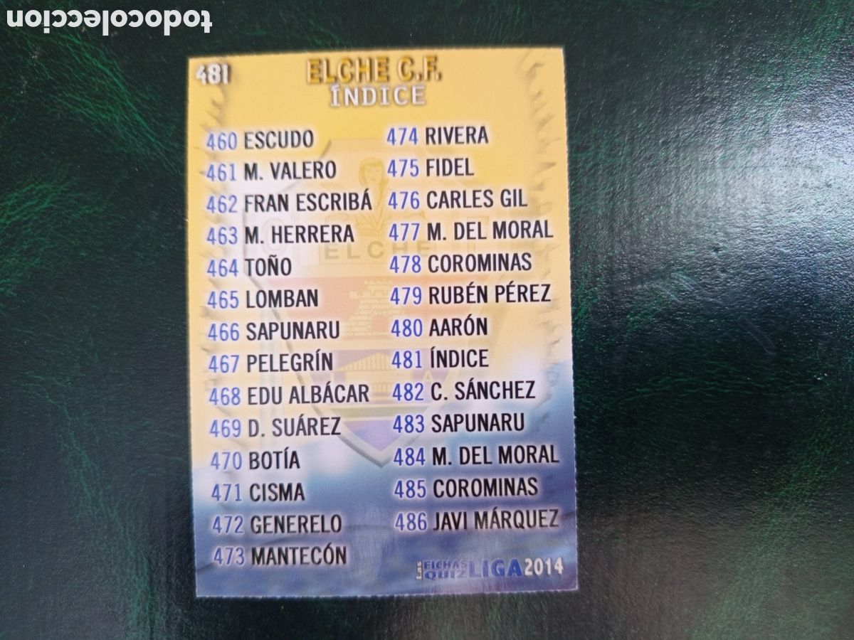 Cromos de f&uacute;tbol: ❇️ CROMO ⚽ &Iacute;NDICE ELCHE 481 FICHAS LIGA QUIZ GAME 2014 13 14 2013 2014 MUNDICROMO ❇️