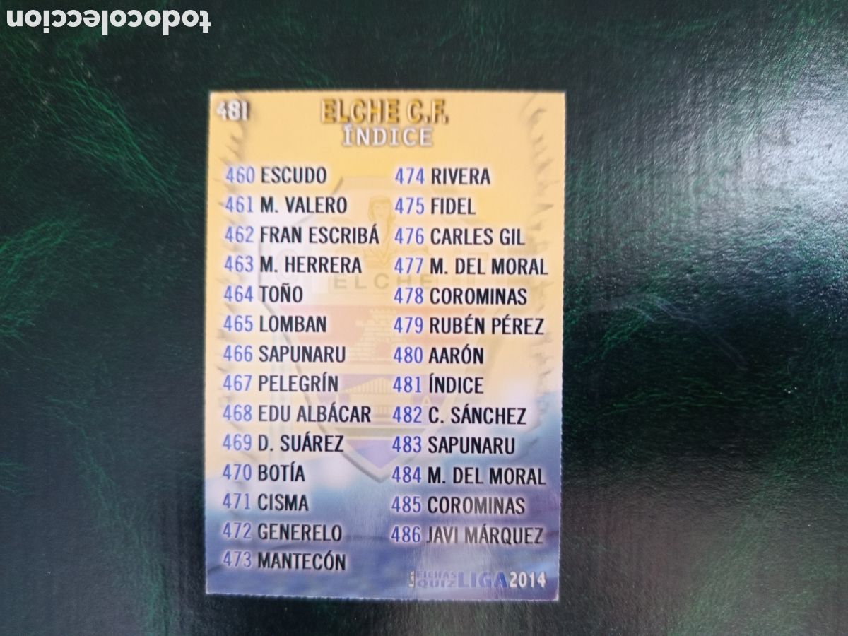 Cromos de f&uacute;tbol: ❇️ CROMO ⚽ &Iacute;NDICE ELCHE 481 FICHAS LIGA QUIZ GAME 2014 13 14 2013 2014 MUNDICROMO ❇️