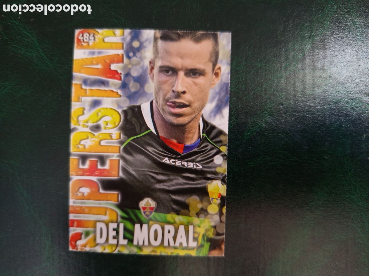 Figurine di Calcio: ❇️ CROMO ⚽ DEL MORAL ELCHE 484 SUPERSTAR FICHAS LIGA QUIZ GAME 2014 13 14 2013 2014 MUNDICROMO ❇️