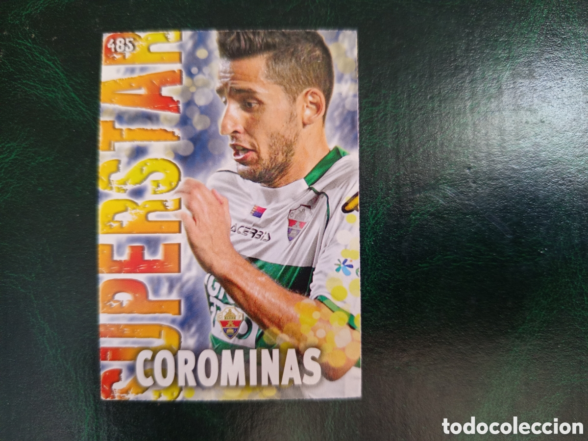 Figurine di Calcio: ❇️ CROMO ⚽ COROMINAS ELCHE 485 SUPERSTAR FICHAS LIGA QUIZ GAME 2014 13 14 2013 2014 MUNDICROMO ❇️