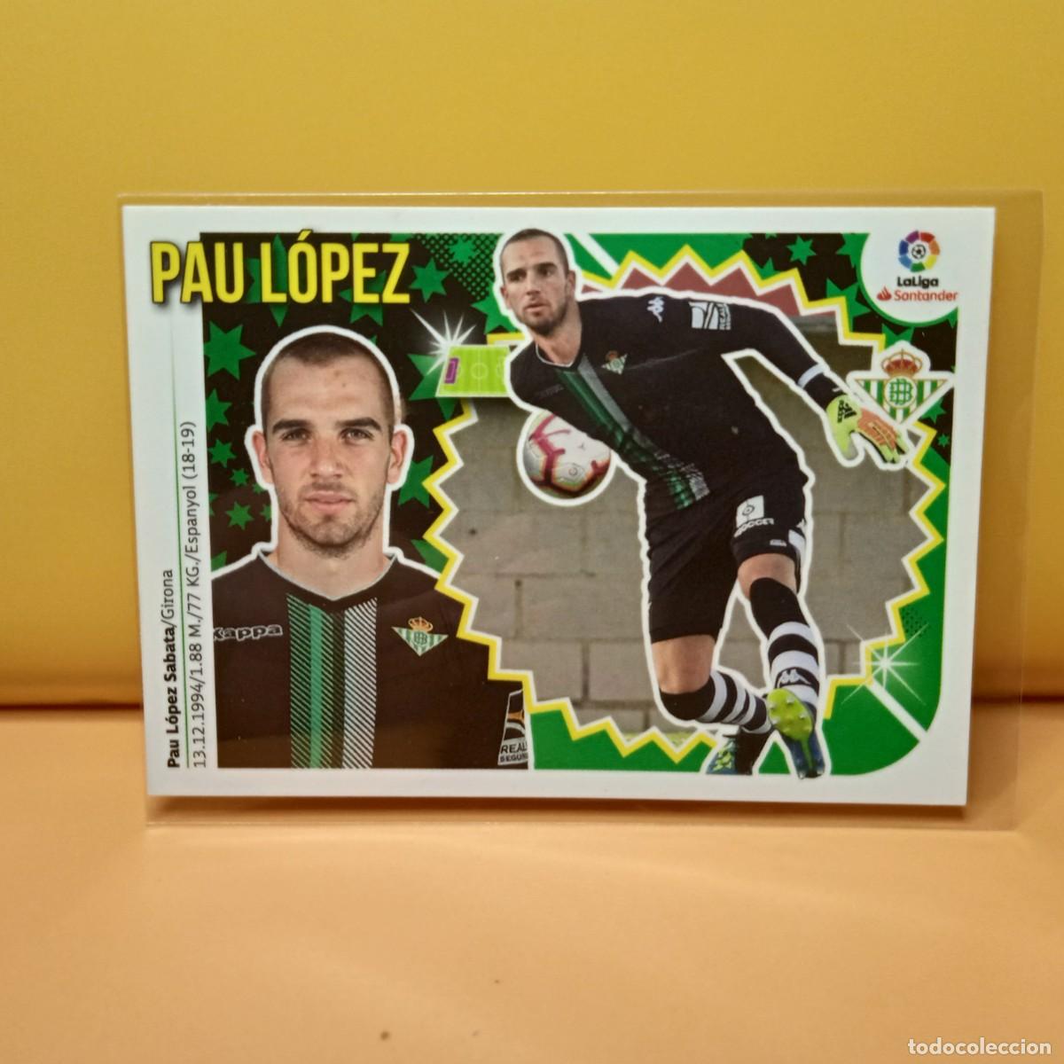 Cromos de f&uacute;tbol: EDICIONES ESTE 2018 2019 18 19 REAL BETIS PAU L&Oacute;PEZ 1