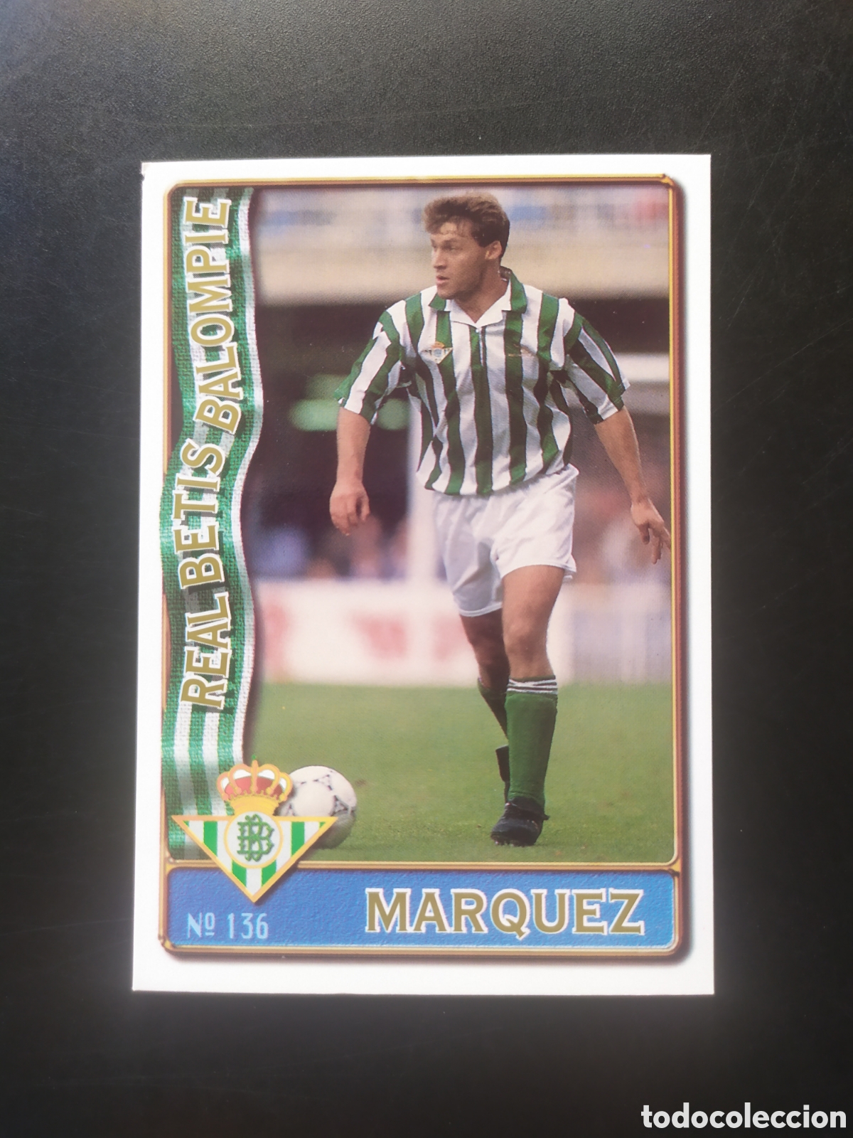 Cromos de f&uacute;tbol: Mundicromo fichas Liga 1996 1997 96 97 M&aacute;rquez n&deg; 136 Real Betis