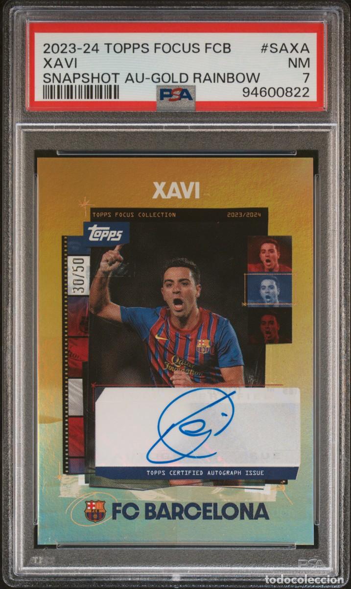 Cromos de f&uacute;tbol: Xavi #SAXA 30/50 Autografo FC Barcelona Topps Focus Snapshot Gold 2023 24 PSA 7