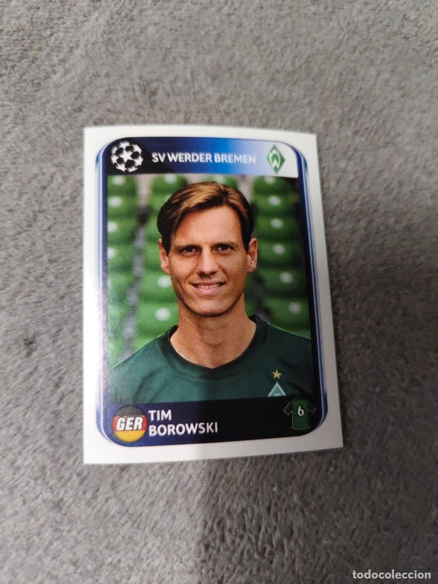 Cromos de f&uacute;tbol: 31 CHAMPIONS LEAGUE 10 11 PANINI TIM BOROWSKI SV WERDER BREMEN 2010 2011 UCL AAS