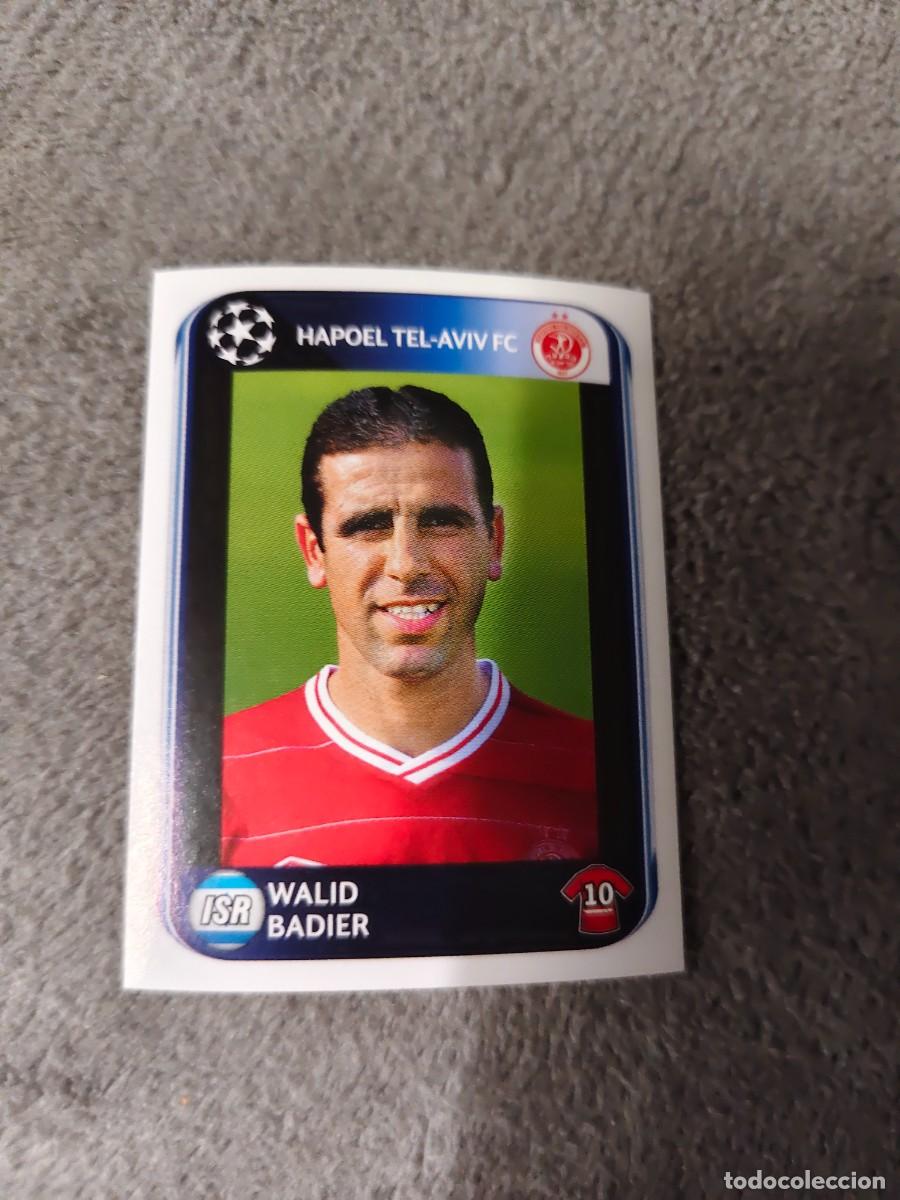 Cromos de f&uacute;tbol: 126 CHAMPIONS LEAGUE 10 11 PANINI WALID BADIER HAPOEL TEL-AVIV FC 2010 2011 UCL AAS