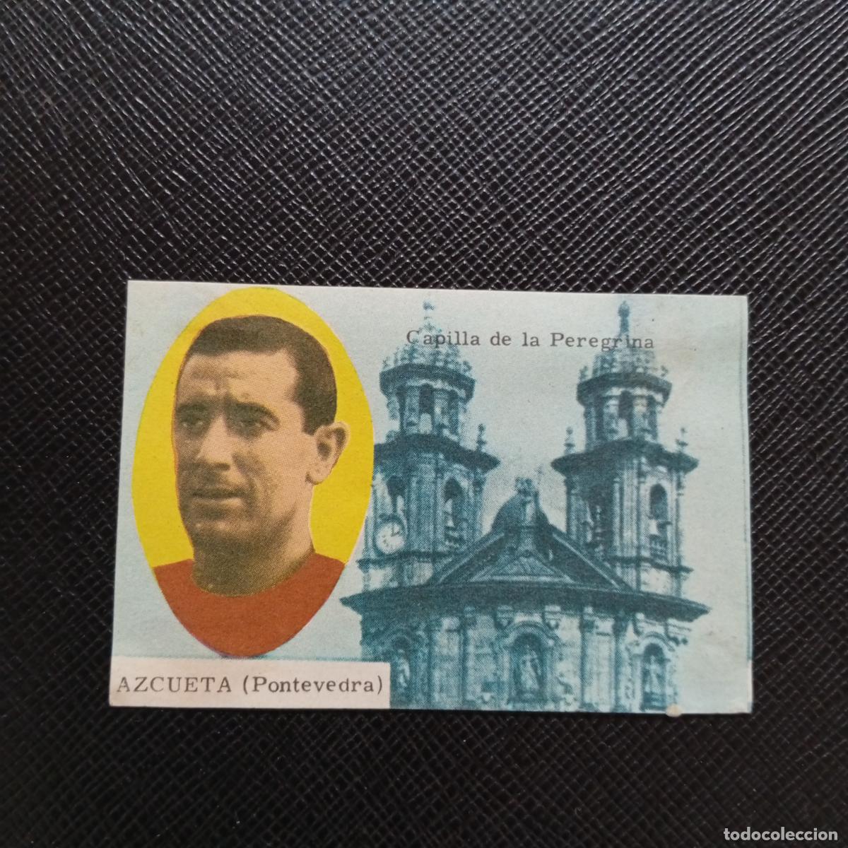 Figurine di Calcio: AZCUETA PONTEVEDRA FHER 1963 1964 CROMO FUTBOL 63 64 LIGA - DESPEGADO - A139 PG307