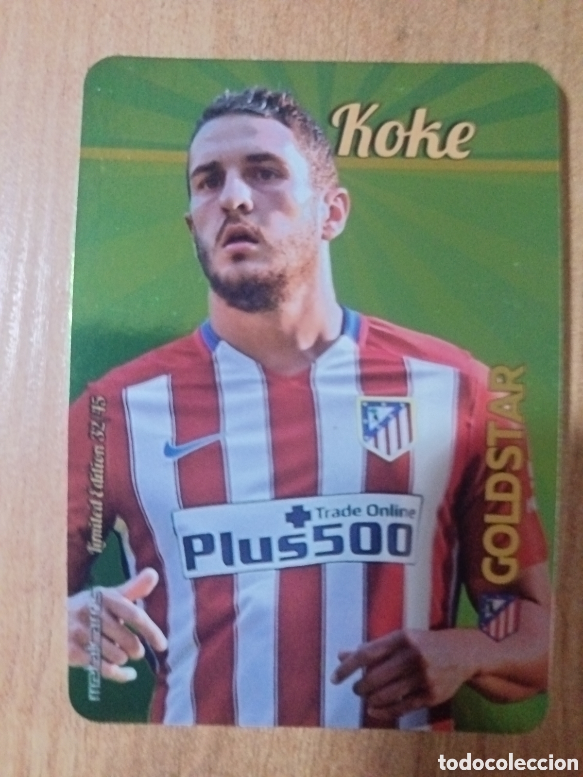 Cromos de f&uacute;tbol: Koke LIMITED GOLDSTAR BRILLO LISO F&Uacute;TBOL FICHAS LIGA 2015-2016 MUNDICROMO