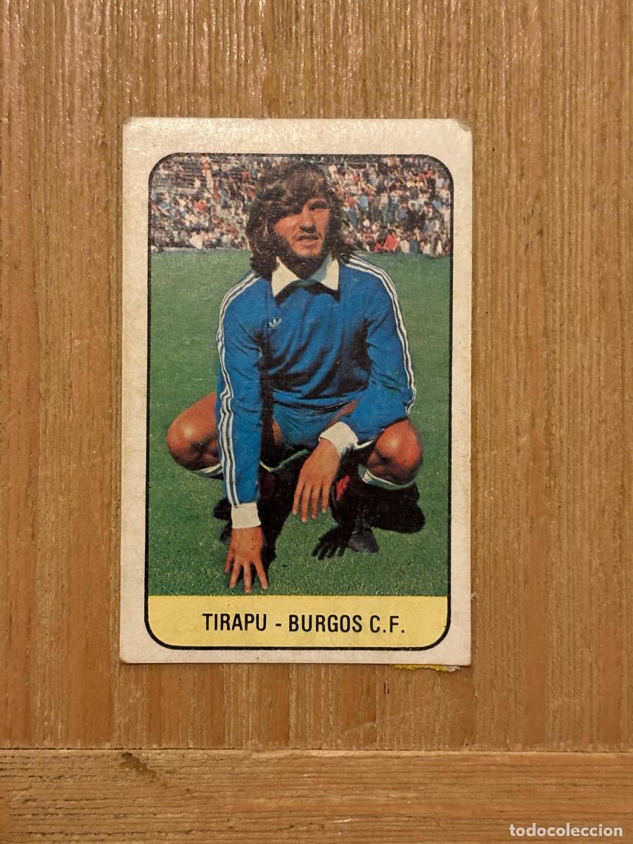 Cromos de f&uacute;tbol: 22. CROMO DESPEGADO LIGA ESTE 1978-79 78-79 FICHAJE N 17 TIRAPU BURGOS