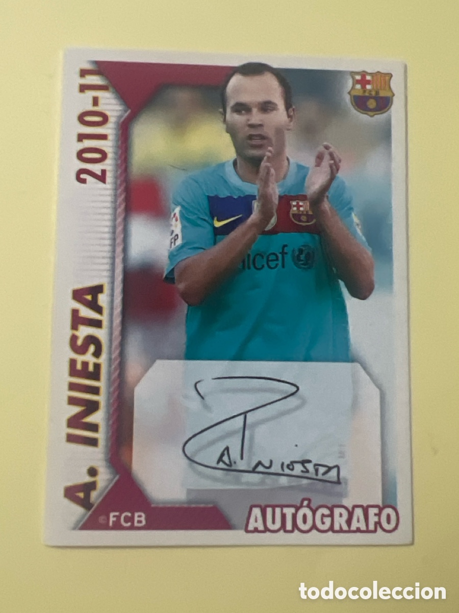 Cromos de f&uacute;tbol: C5579. 2010 2011 10 11 CROMO NUNCA PEGADO COLECCI&Oacute;N OFICIAL FC BARCELONA INIESTA AUTOGRAFO N 95
