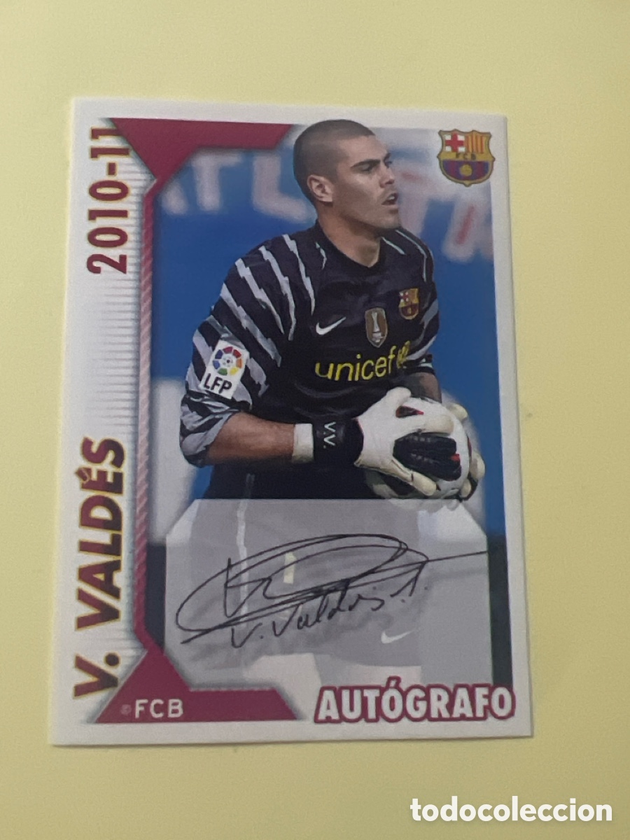 Cromos de f&uacute;tbol: C5606. 2010 2011 10 11 CROMO NUNCA PEGADO COLECCI&Oacute;N OFICIAL FC BARCELONA AUTOGRAFO VALDES N 17