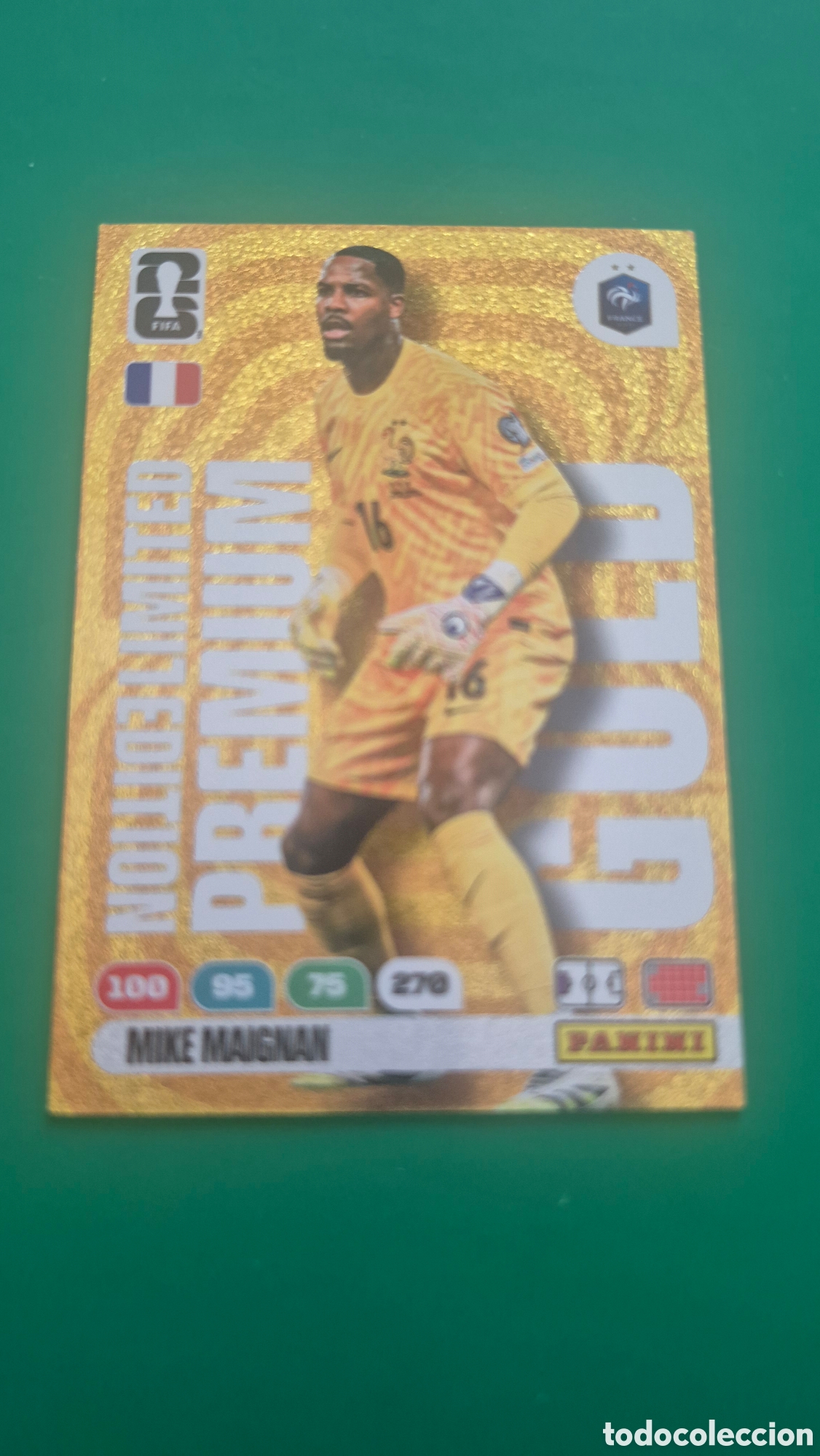 Cromos de f&uacute;tbol: MIKE MAIGNAN FRANCIA EDICI&Oacute;N LIMITADA PREMIUM GOLD ADRENALYN MUNDIAL FIFA WORLD CUP 2026 PANINI