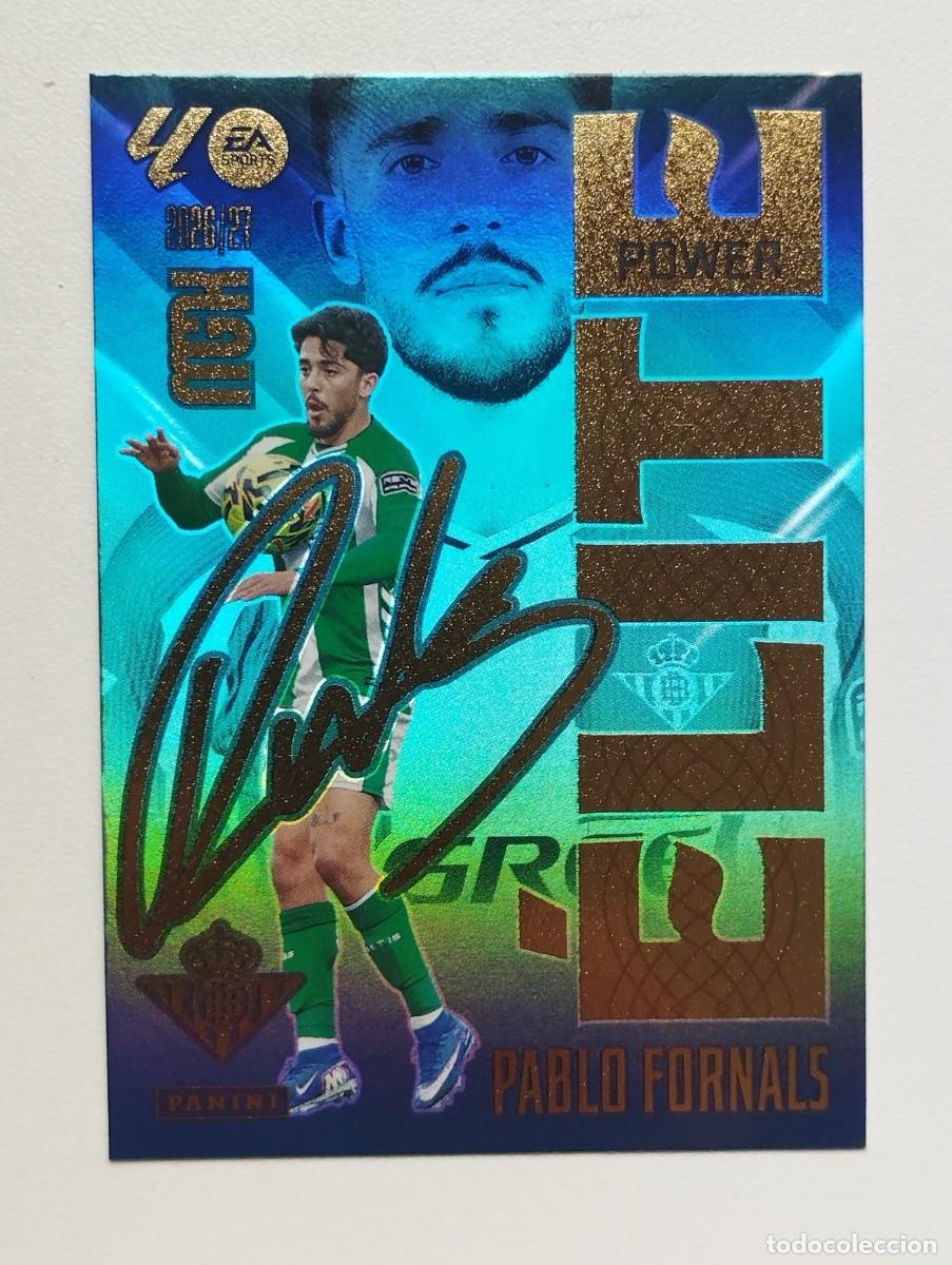 Cromos de f&uacute;tbol: CROMO CARD 2026 2027 MEGACRACKS 27 26 MGK PANINI ELITE POWER PABLO FORNALS 14P BETIS