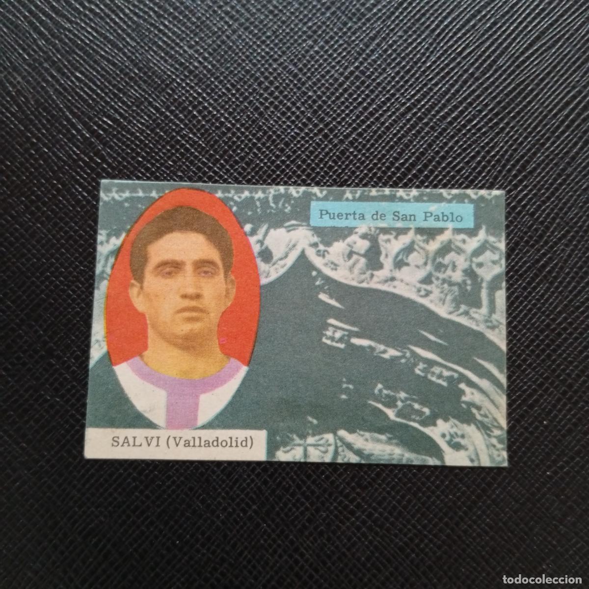 Cromos de f&uacute;tbol: SALVI VALLADOLID FHER 1963 1964 CROMO FUTBOL 63 64 LIGA - DESPEGADO - A30 PG55