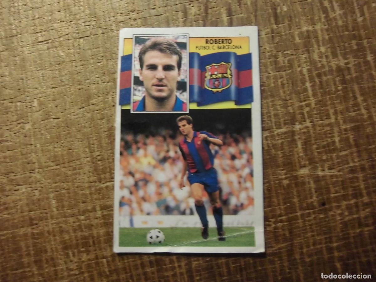 Cromos de f&uacute;tbol: ROBERTO BAJA BARCELONA LIGA 90-91 EDICIONES ESTE CROMO RECUPERADO