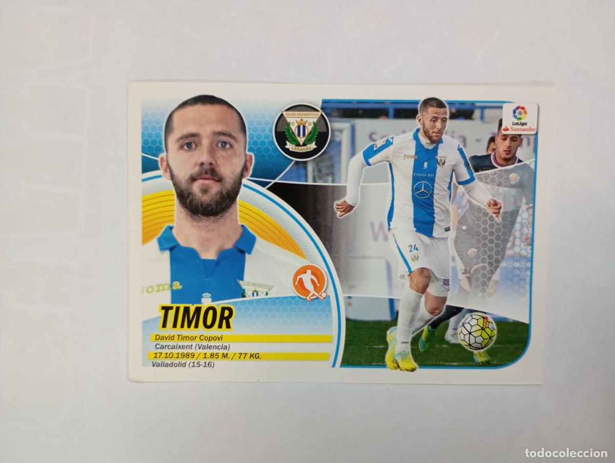 Figurine di Calcio: CROMO LIGA 2016-2017. TIMOR LEGAN&Eacute;S. COLECCIONES ESTE PANINI. TDKP29Z3