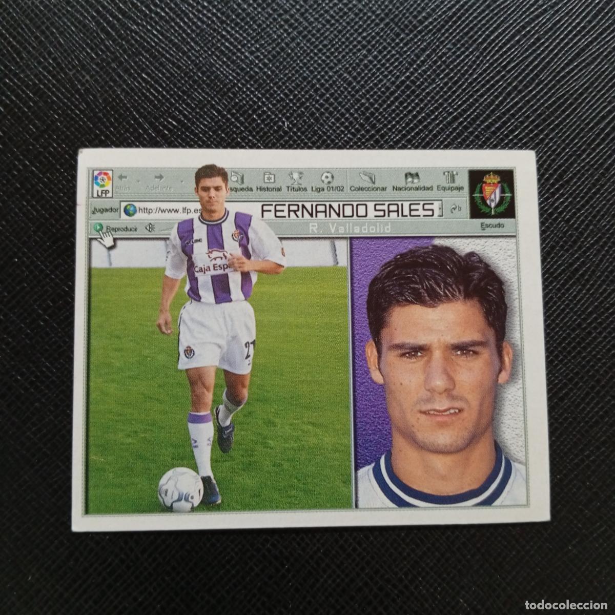 Cromos de f&uacute;tbol: FERNANDO SALES VALLADOLID ESTE 2001 2002 CROMO FUTBOL 01 02 LIGA - SIN PEGAR - A67 PG154