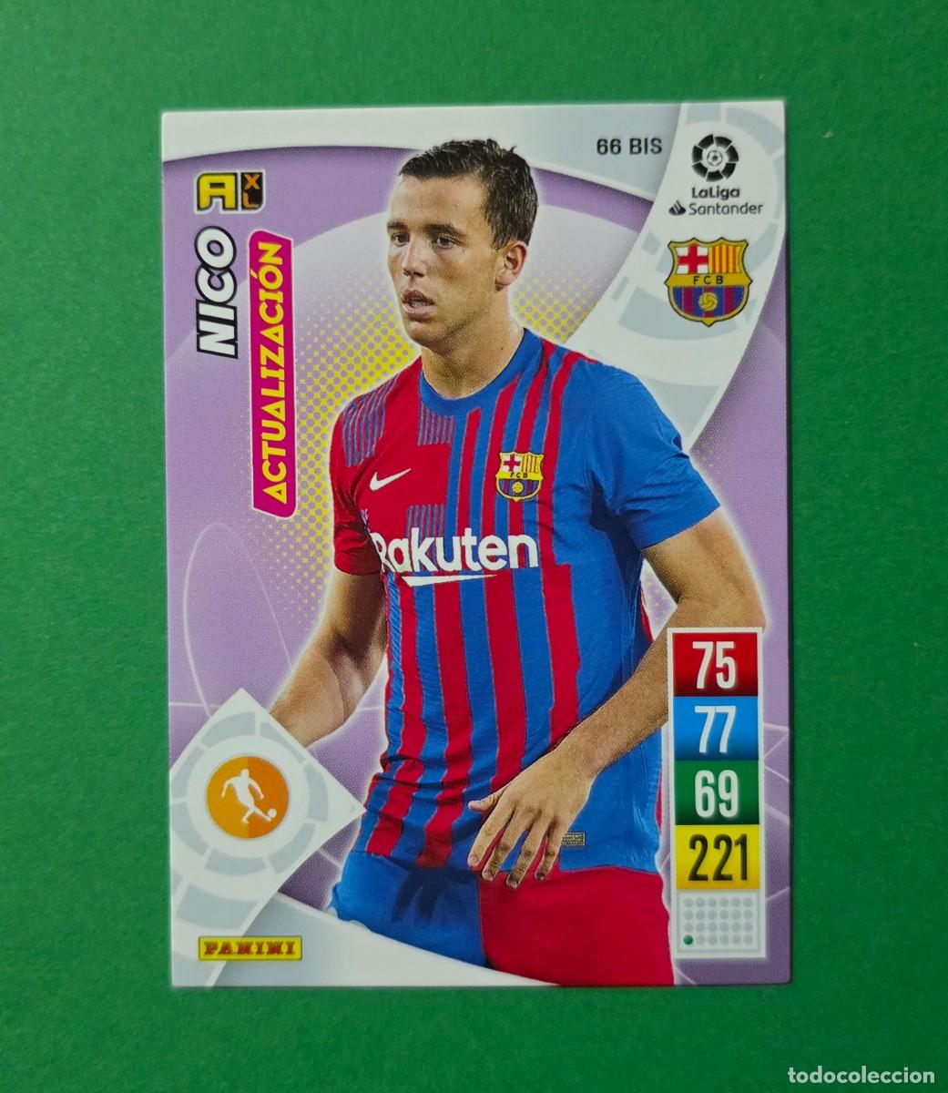 Cromos de f&uacute;tbol: 66 BIS NICO (ACTUALIZACI&Oacute;N) - BARCELONA - ADRENALYN XL 2021-22 - 21/22 (NUEVO)