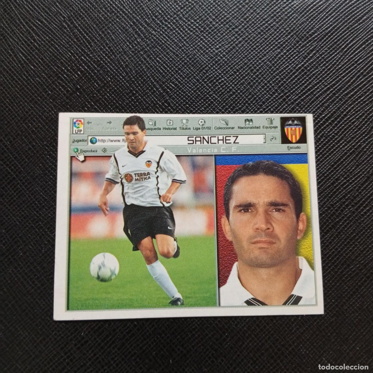 Cromos de f&uacute;tbol: SANCHEZ VALENCIA ESTE 2001 2002 CROMO FUTBOL 01 02 LIGA - SIN PEGAR - A67 PG334