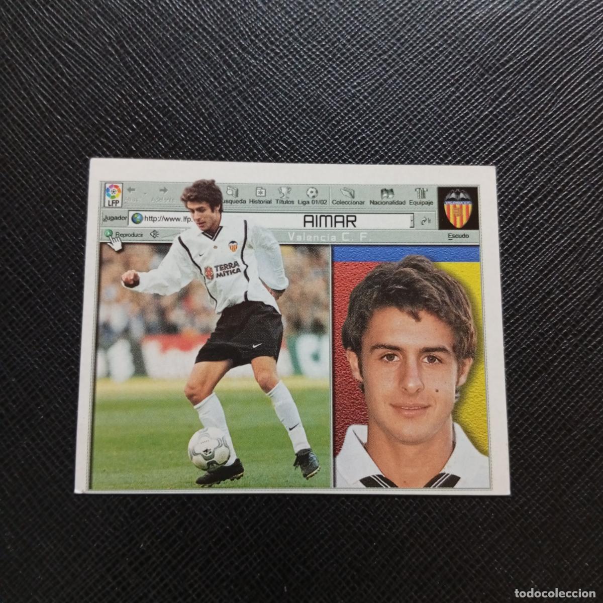Cromos de Futebol: AIMAR VALENCIA ESTE 2001 2002 CROMO FUTBOL 01 02 LIGA - SIN PEGAR - A67 PG361