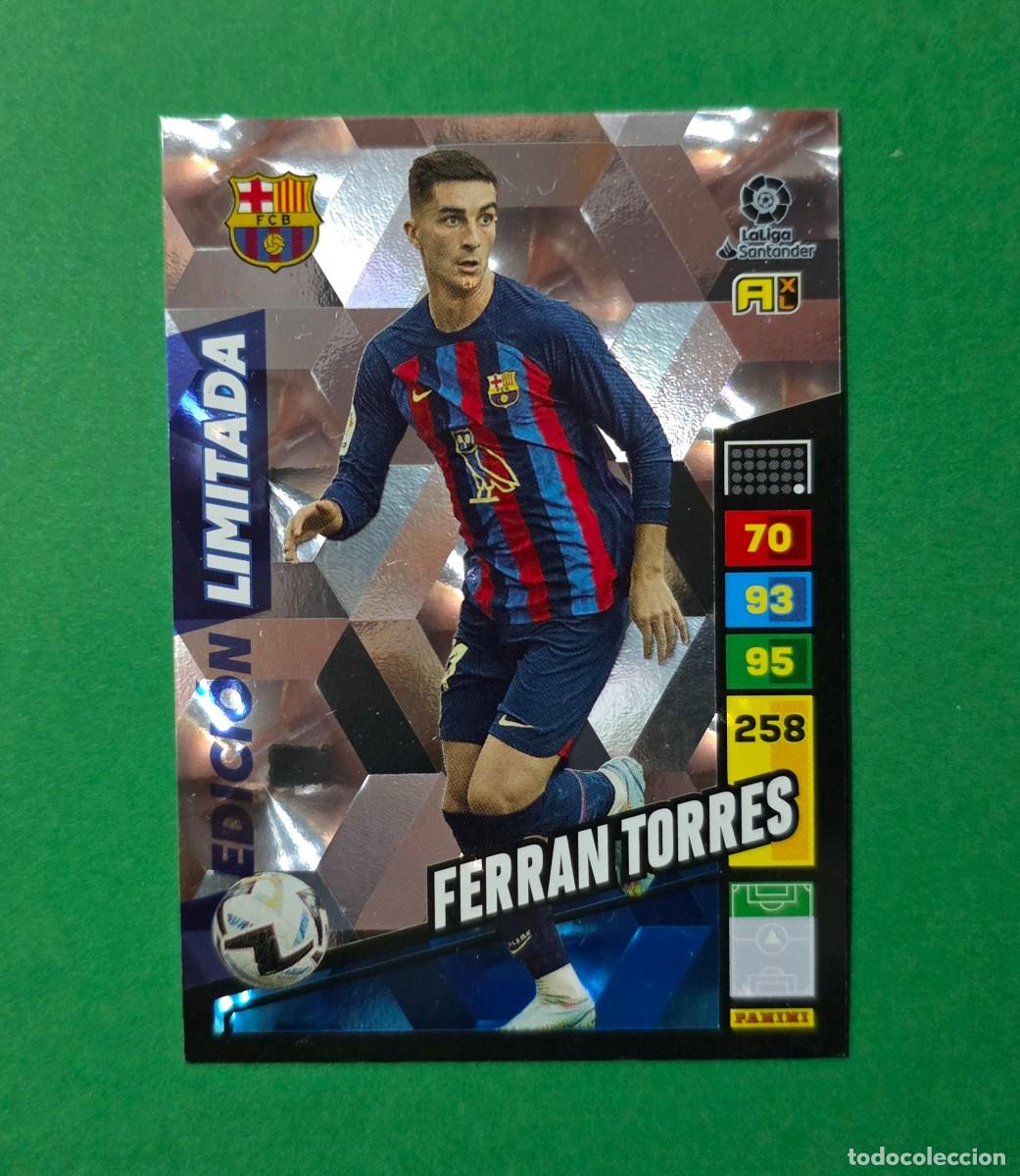 Figurine di Calcio: FERRAN TORRES (EDICI&Oacute;N LIMITADA) - BARCELONA - ADRENALYN XL 2022-23 - 22/23 (NUEVO)