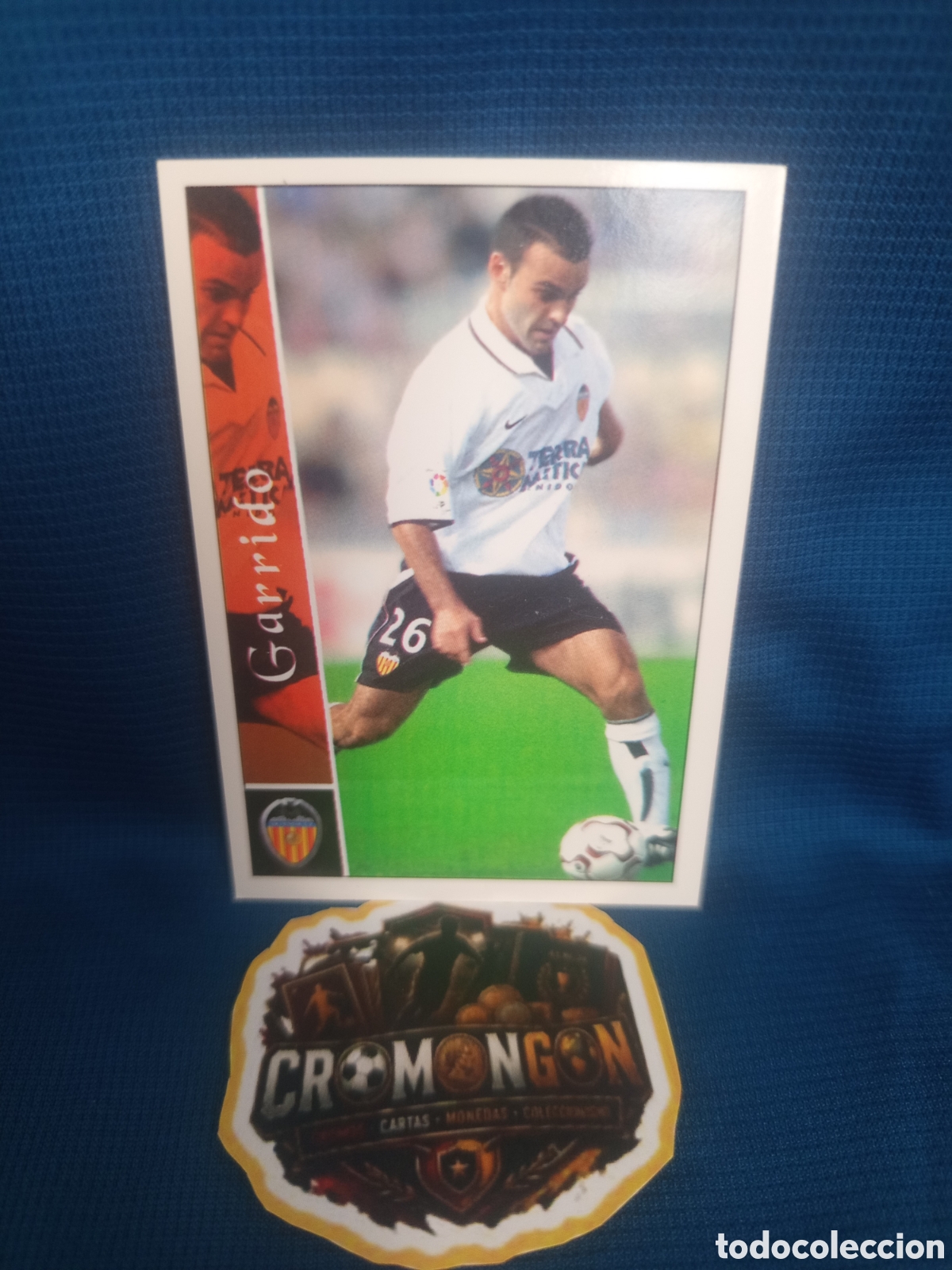 Cartes &agrave; collectionner de Football: ❇️ CROMO ⚽ GARRIDO VALENCIA 604 UH FICHAS DE LA LIGA 2003 02 03 2002 2003 MUNDICROMO ❇️