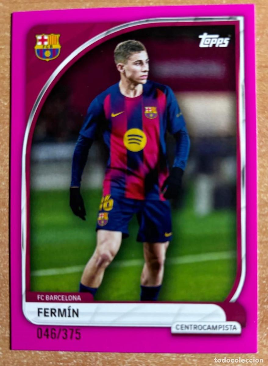 Cromos de f&uacute;tbol: TOPPS FAN SET TIN 2025-2026 25 26 FERMIN (FC BARCELONA) NUMERADA /375