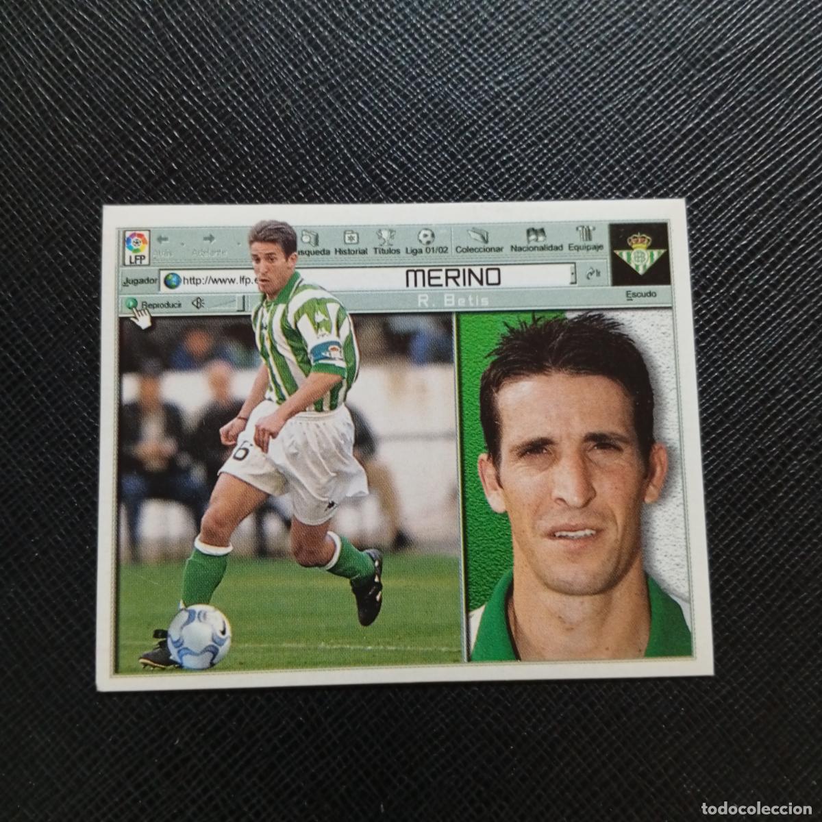 Cromos de f&uacute;tbol: MERINO REAL BETIS ESTE 2001 2002 CROMO FUTBOL 01 02 LIGA - SIN PEGAR - A67 PG460