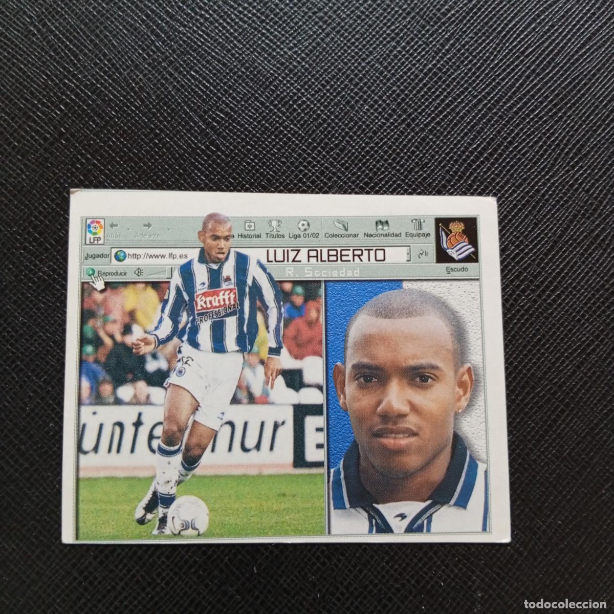 Cromos de f&uacute;tbol: LUIZ ALBERTO REAL SOCIEDAD ESTE 2001 2002 CROMO FUTBOL 01 02 LIGA - SIN PEGAR - A67 PG469