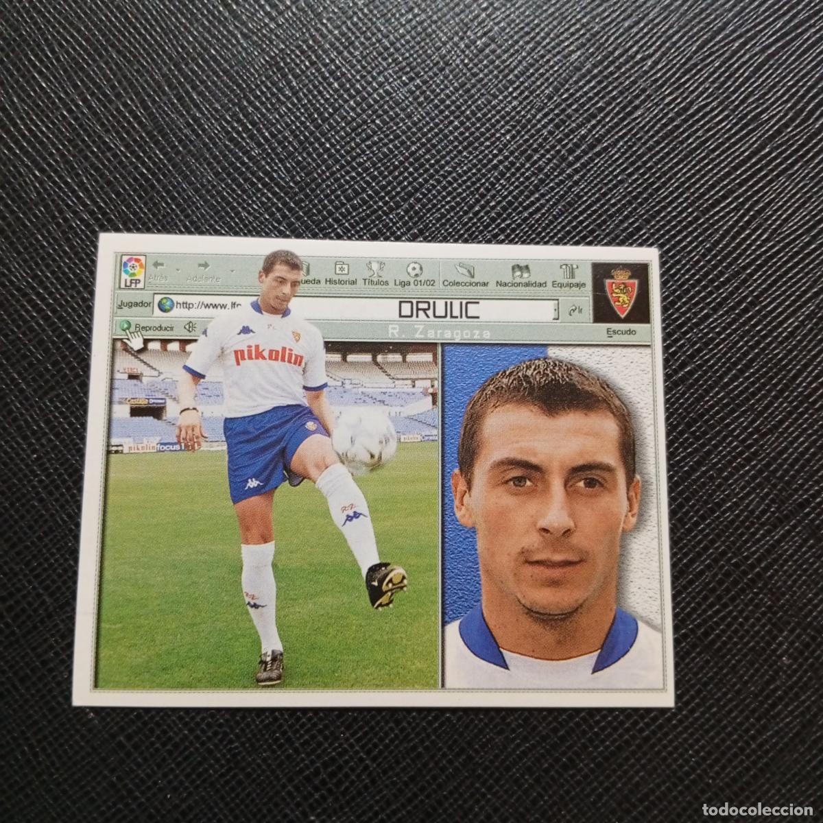 Cromos de f&uacute;tbol: DRULIC ZARAGOZA ESTE 2001 2002 CROMO FUTBOL 01 02 LIGA - SIN PEGAR - A67 PG514