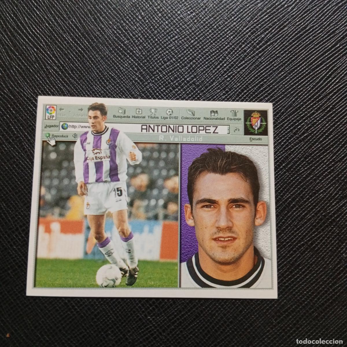 Fu&szlig;ball-Sticker: ANTONIO LOPEZ VALLADOLID ESTE 2001 2002 CROMO FUTBOL 01 02 LIGA - SIN PEGAR - A67 PG523