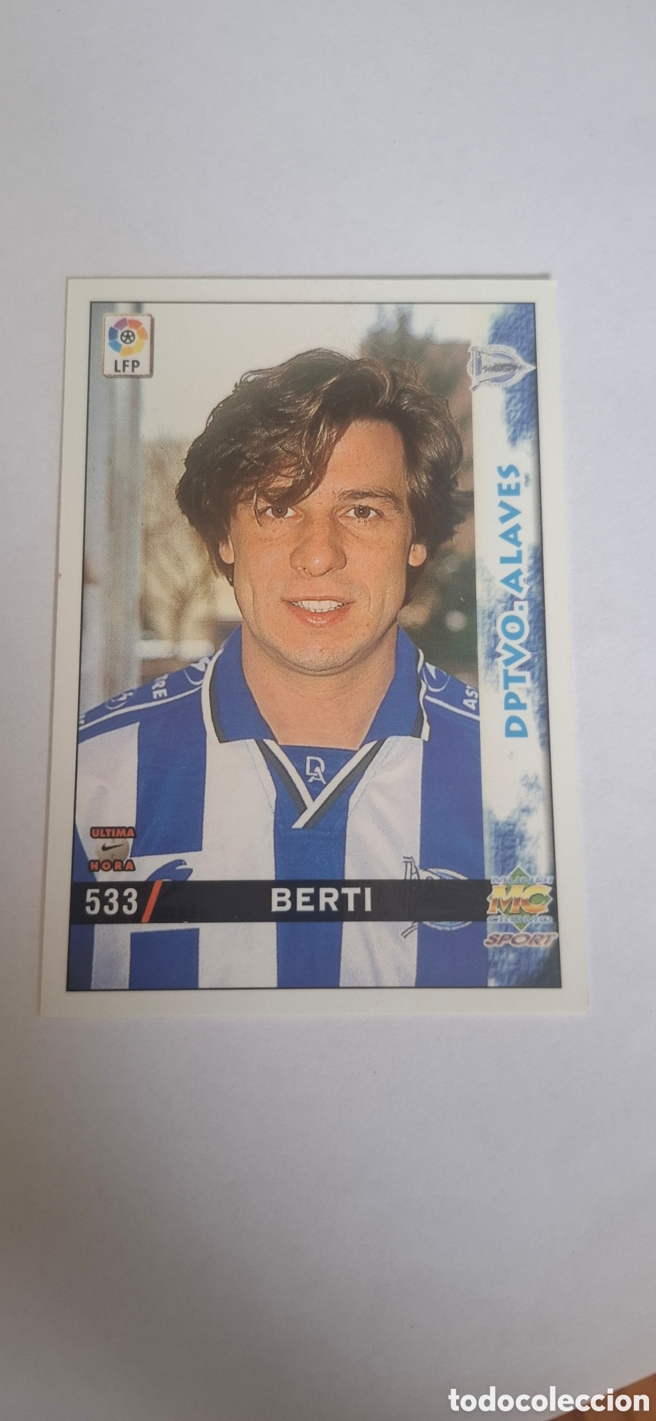 Cromos de f&uacute;tbol: Alav&eacute;s -N&ordm; 533 Berti -&Uacute;ltima Hora -Mundicromo Las Fichas de la Liga 1998-1999-98-99