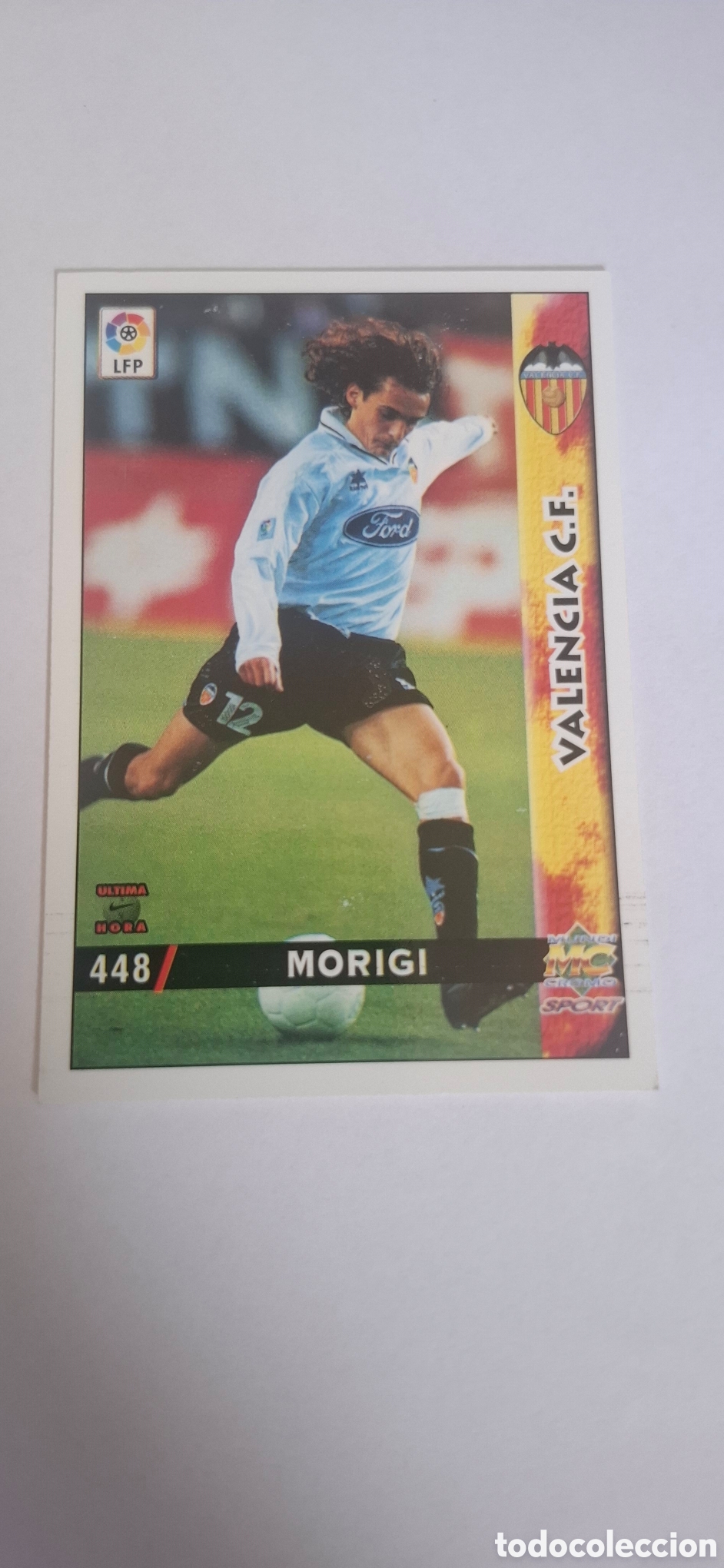 Cromos de f&uacute;tbol: Valencia -N&ordm; 448 Morigi -&Uacute;ltima Hora -Mundicromo Las Fichas de la Liga 1998-1999-98-99