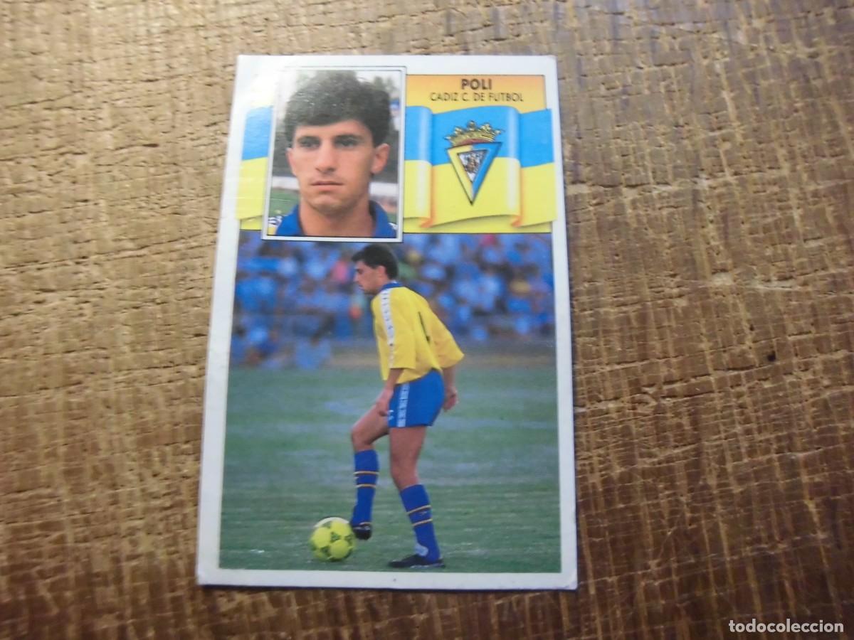 Cromos de f&uacute;tbol: POLI C&Aacute;DIZ C.F. LIGA 90-91 EDICIONES ESTE CROMO RECUPERADO